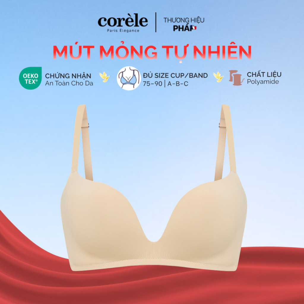 Áo ngực nữ cao cấp mút mỏng không gọng, cup xẻ chữ V không hằn viền, bản lưng gom gọn, chuẩn OEKO-TEX | CORÈLE 90182A