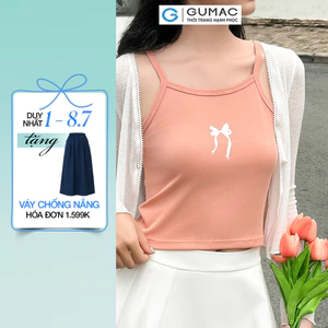 Áo Tanktop Nữ Áo 2 Dây Slim Fit Gmorning - GUMAC In Nơ Thun Gân Co Giãn Ôm Dáng Thời Trang YATE05077