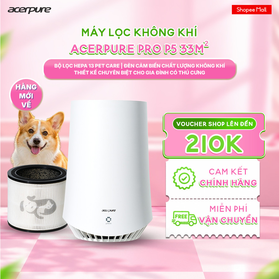 Máy lọc không khí Acerpure PRO P5 AP535-30W Pet Care HEPA 13 UVC PINOKI Ion Điều Khiển App 33m² - Bảo hành 12 tháng