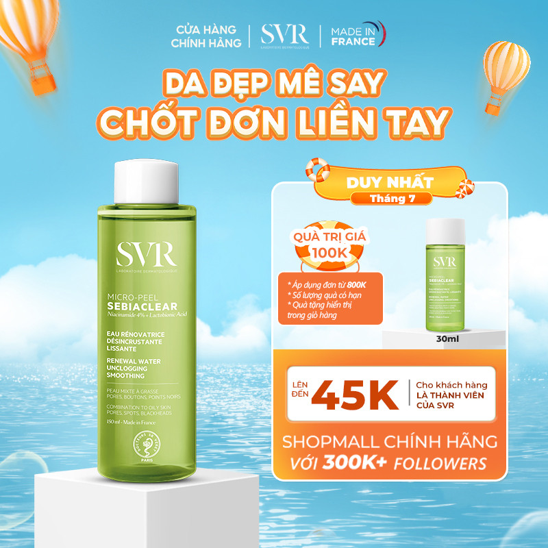 [Livestream 2] Nước cân bằng cho da dầu mụn SVR Sebiaclear Micro-peel 150ML