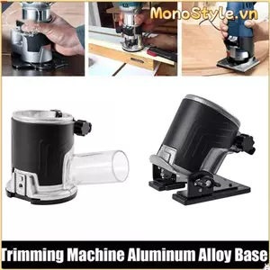 Đế định tuyến MONOSTYLE, Đế cắt phay hợp kim nhôm chống bụi, Dụng cụ chế biến gỗ chất lượng cao Giá đỡ phay bền