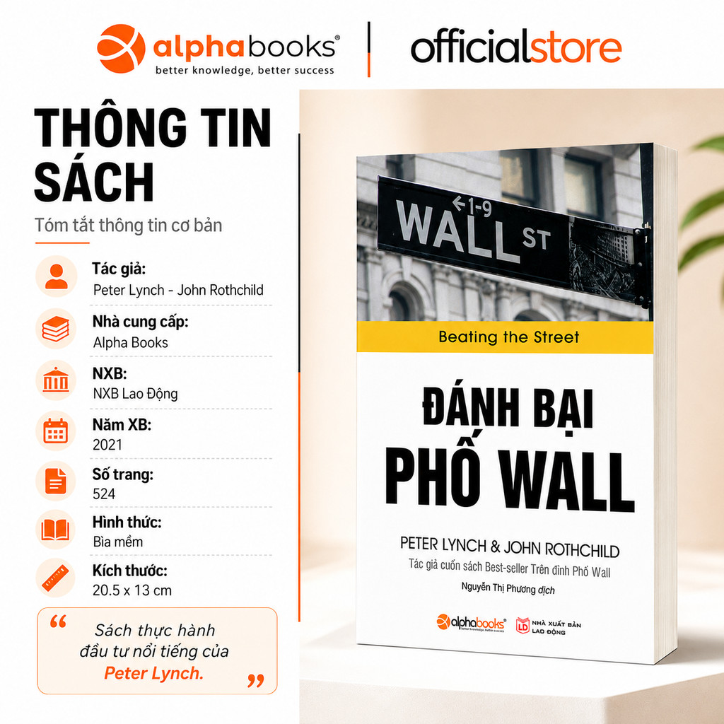 Sách - Đánh bại Phố Wall (Beating the Street) - Peter Lynch & John Rothchild (Alpha Books)