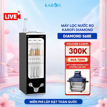 [LIVE - TẶNG NỒI CHIÊN KHÔNG DẦU] Diamond S68E Máy lọc nước nóng lạnh Karofi - Công nghệ lọc Xmax, Thay lõi 1 chạm