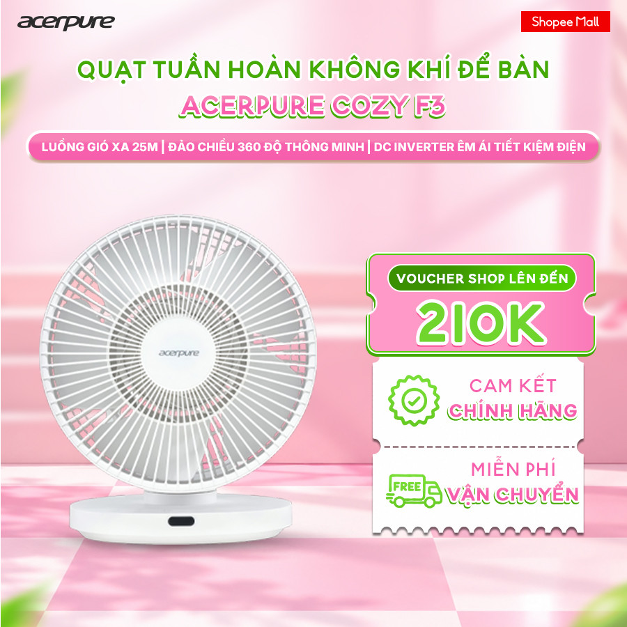 Quạt tuần hoàn không khí để bàn Acerpure COZY F3 lưu thông làn gió tươi mát - Bảo hành 12 tháng