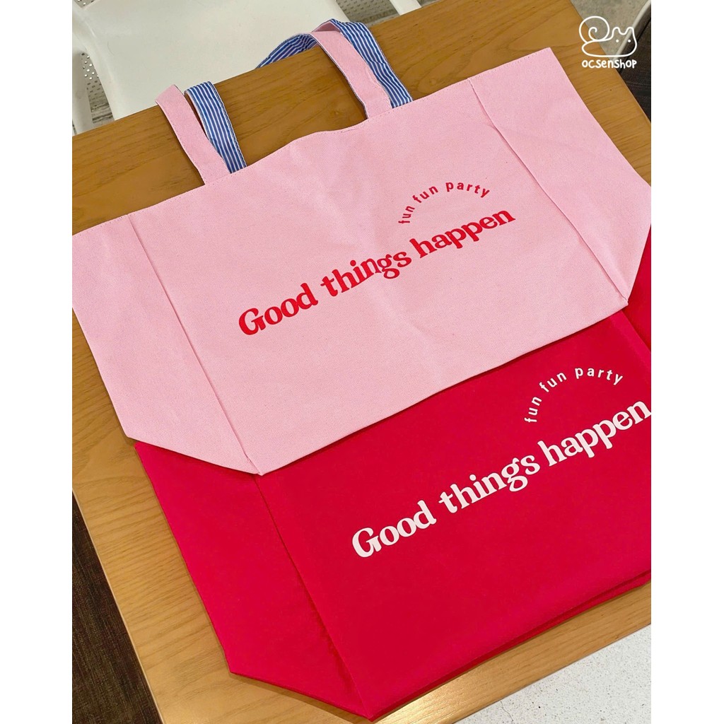 Totebag Good things happen 2 mặt