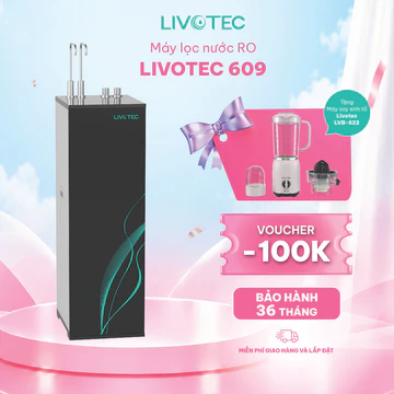 Máy lọc nước RO Livotec 609, 2 chế độ nước, giàu hydrogen, giàu khoáng [Tặng Máy xay sinh tố Livotec LVB-622]