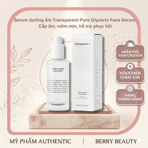 Serum Dưỡng Ẩm Transparent Pure Glycerin Face 50ML | Serum Cấp Ẩm Mềm Mịn Phục Hồi Da