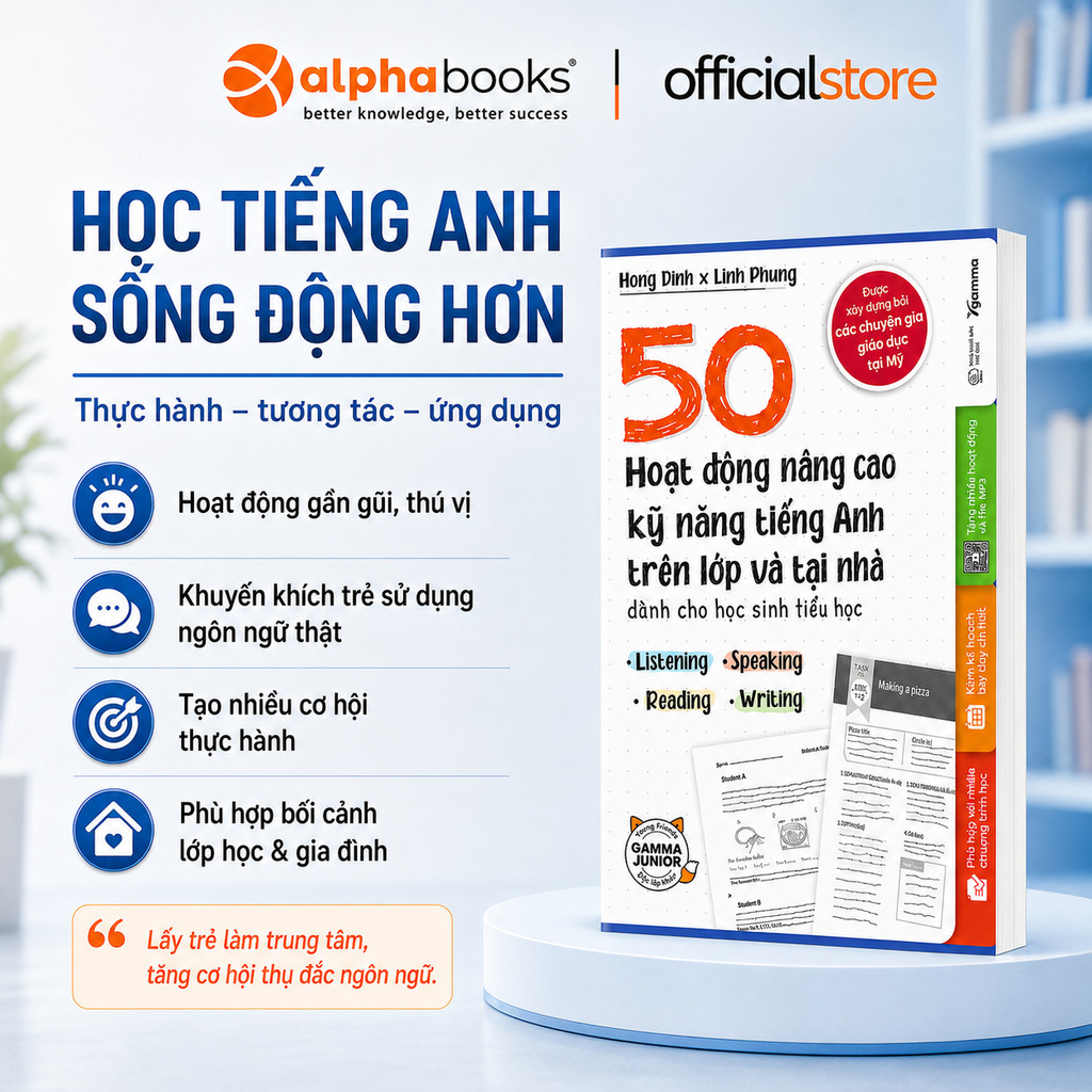 Sách - 50 Hoạt Động Nâng Cao Kỹ Năng Tiếng Anh Trên Lớp Và Tại Nhà Dành Cho HS Tiểu Học(Gamma Books)