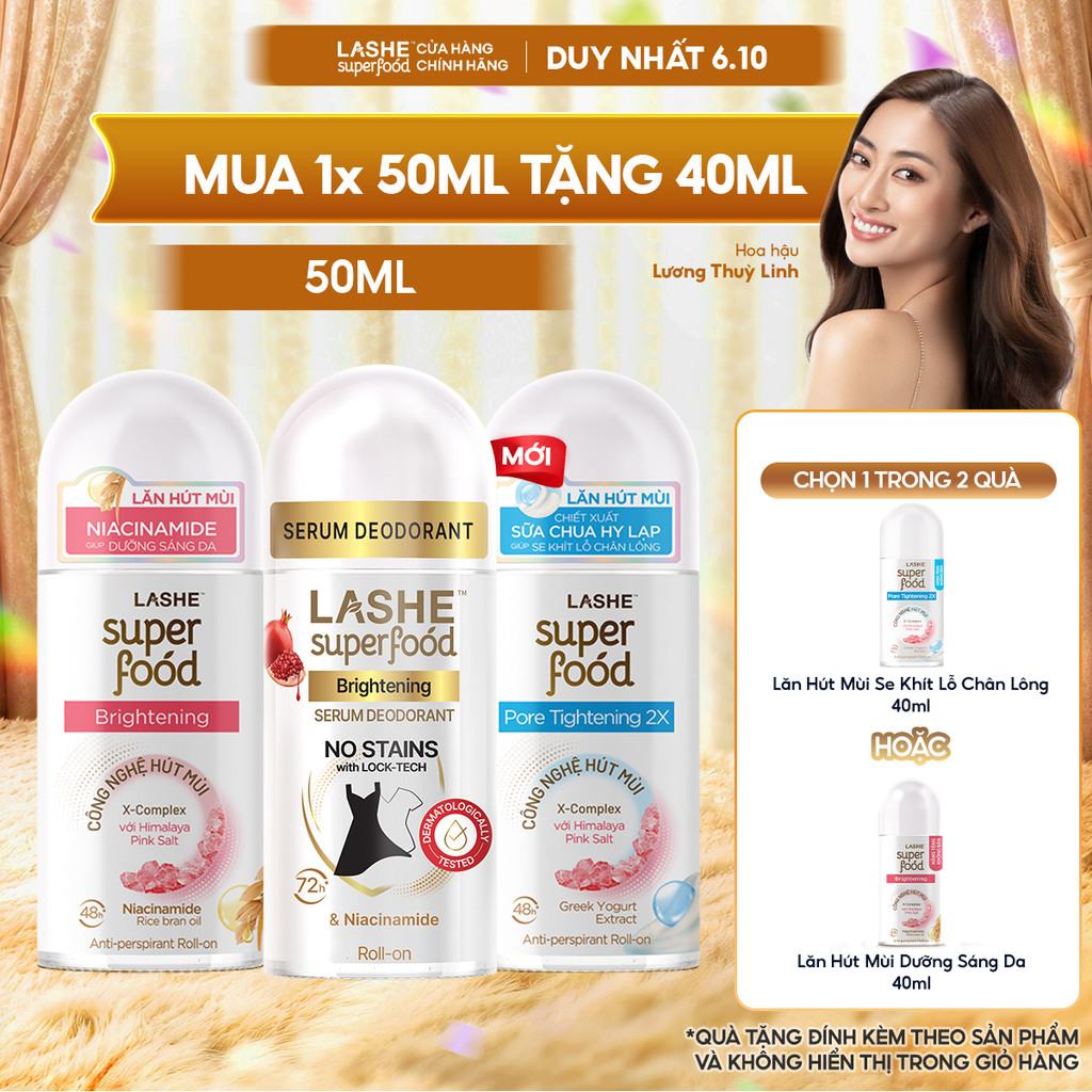 Lăn Hút Mùi LASHE SUPERFOOD Dưỡng Sáng Da/Se Khít Lỗ Chân Lông/Dưỡng Sáng & Kháng Ố 50ML Tặng Lăn Hút Mùi 40ML