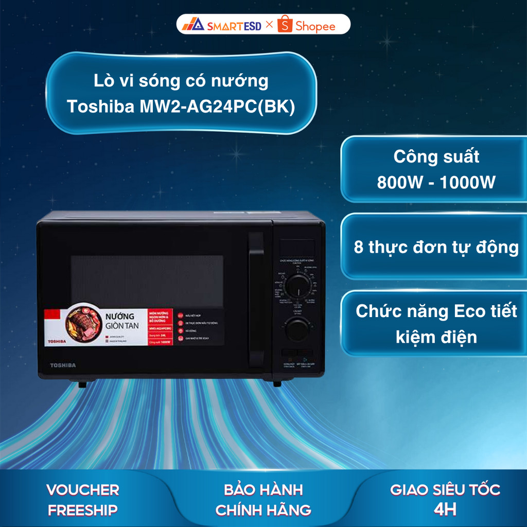 Lò vi sóng có nướng Toshiba MW2-AG24PC(BK) - Dung tích 24L - Bảo hành chính hãng 12 tháng