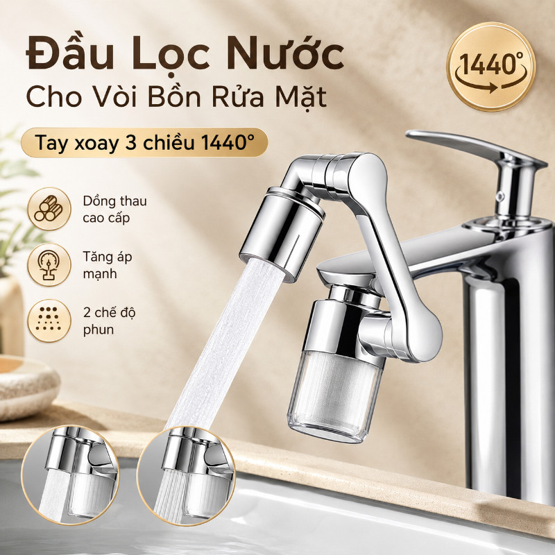 Đầu Lọc Nước Cho Vòi Bồn Rửa Mặt - Tay Xoay 3 Chiều 1440°, Chất Liệu Đồng Thau Cao Cấp, Tăng Áp Mạnh, 2 Chế Độ Phun