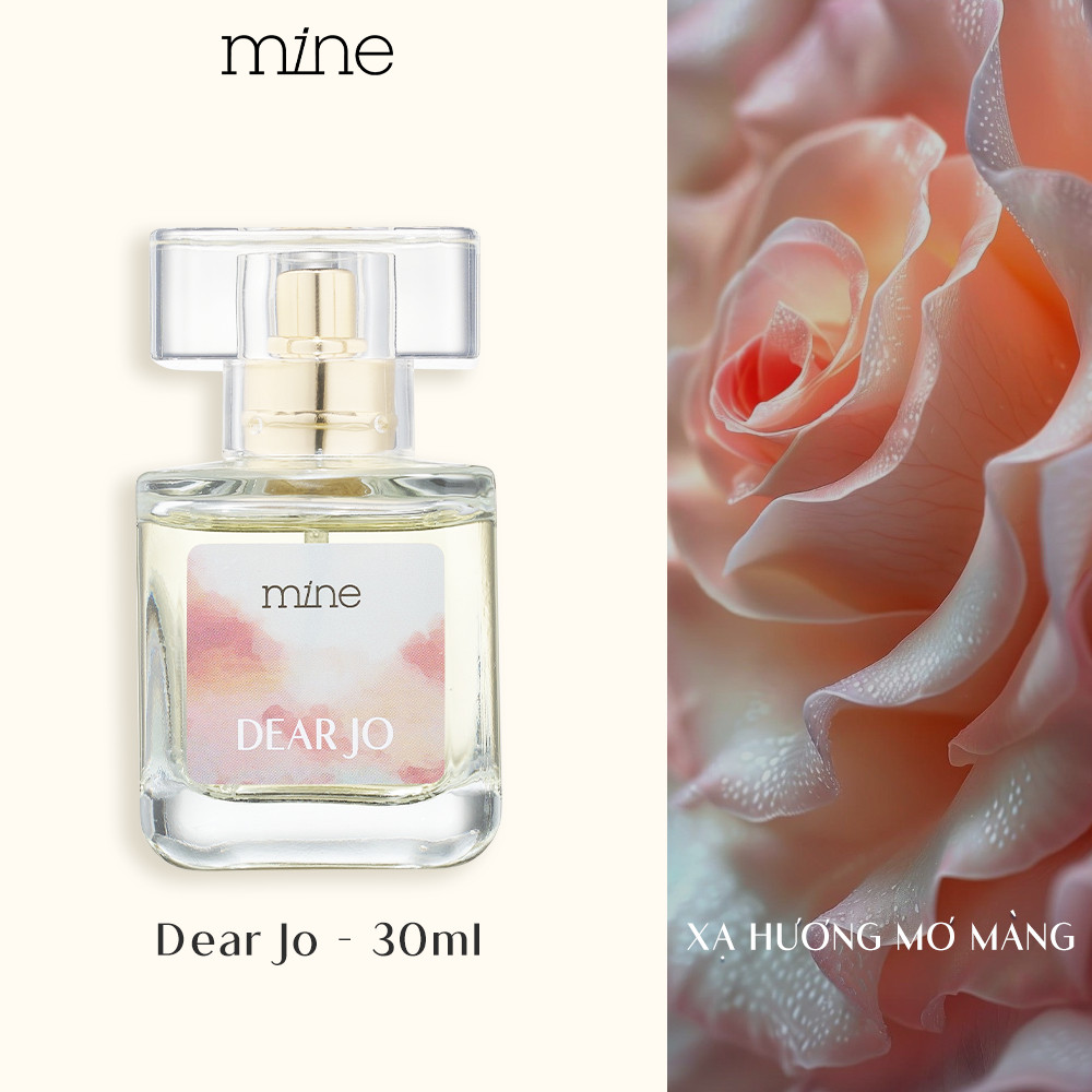 [TẶNG MẶT NẠ Ủ TÓC 490k] Nước hoa mine Dear Jo Xạ hương mơ màng, hoa hồng & cây dành dành gây thương nhớ 30ml