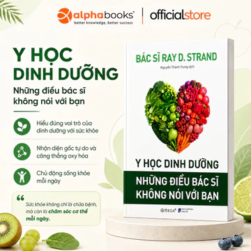 Sách - Y học dinh dưỡng những điều bác sĩ không nói với bạn - Ray D. Strand (Omega Plus)