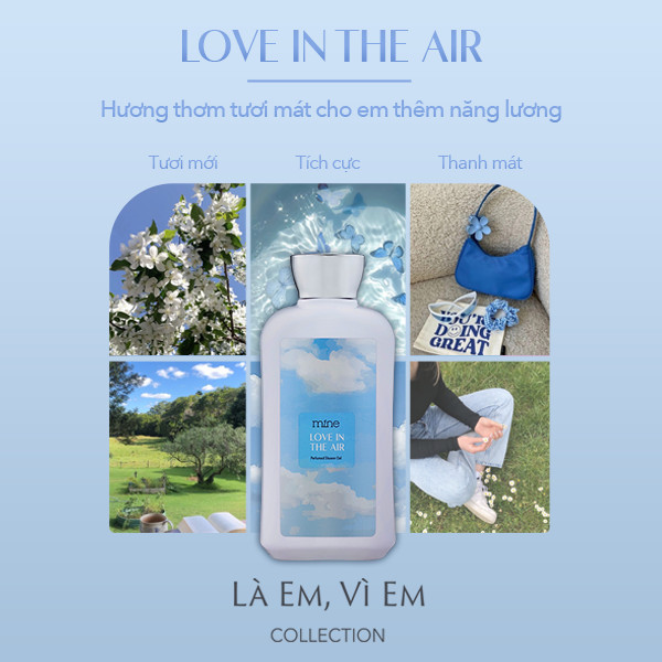 Sữa Tắm Mine Love In The Air Perfumed Shower Gel Hương Lá Xanh Tươi Mát, Dưỡng Sáng Mềm Da 470 g