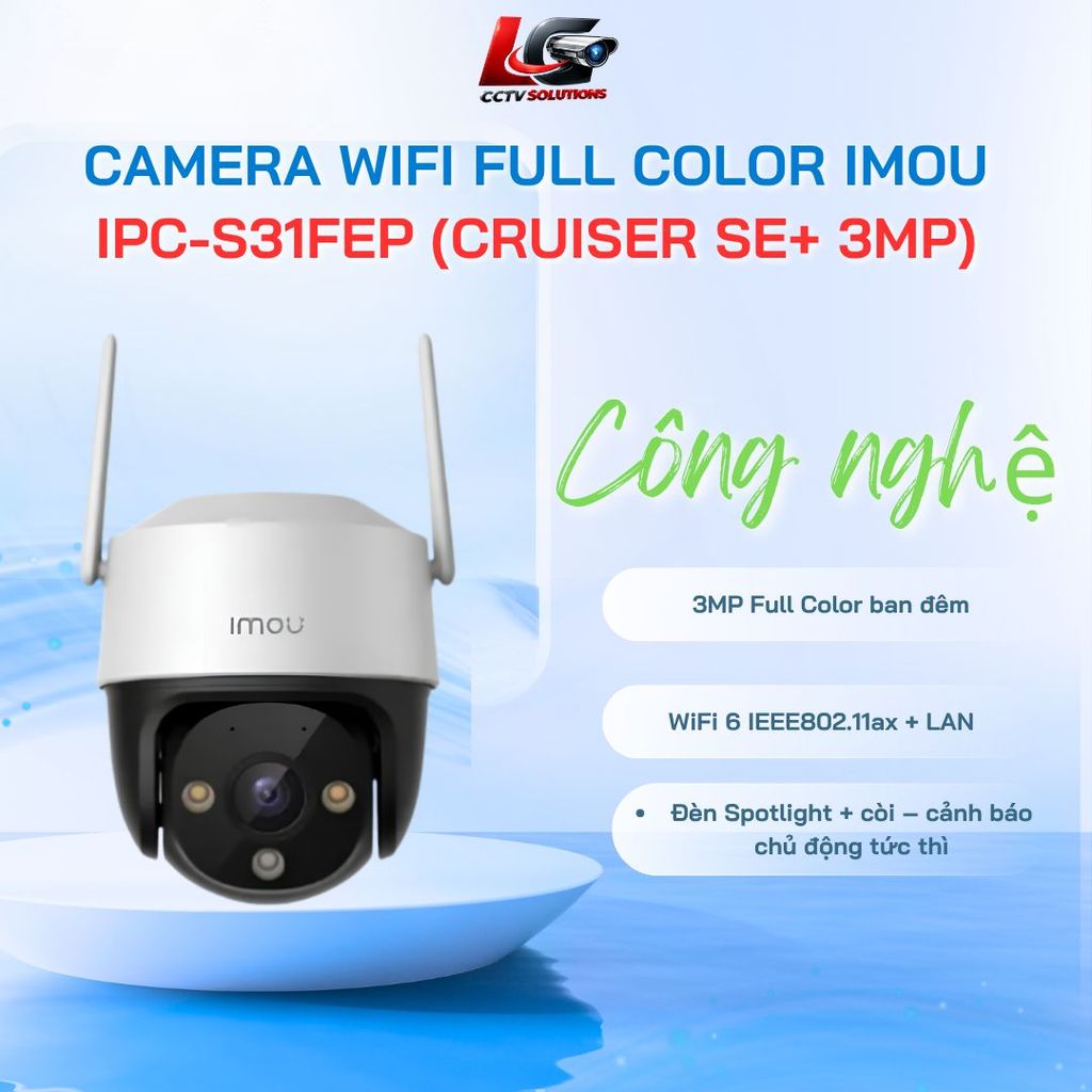 Camera IMOU ngoài trời xoay 360 S31FEP S51FEP(3K-5MP)  Cảnh báo  & Đàm thoại ban đêm Full Color