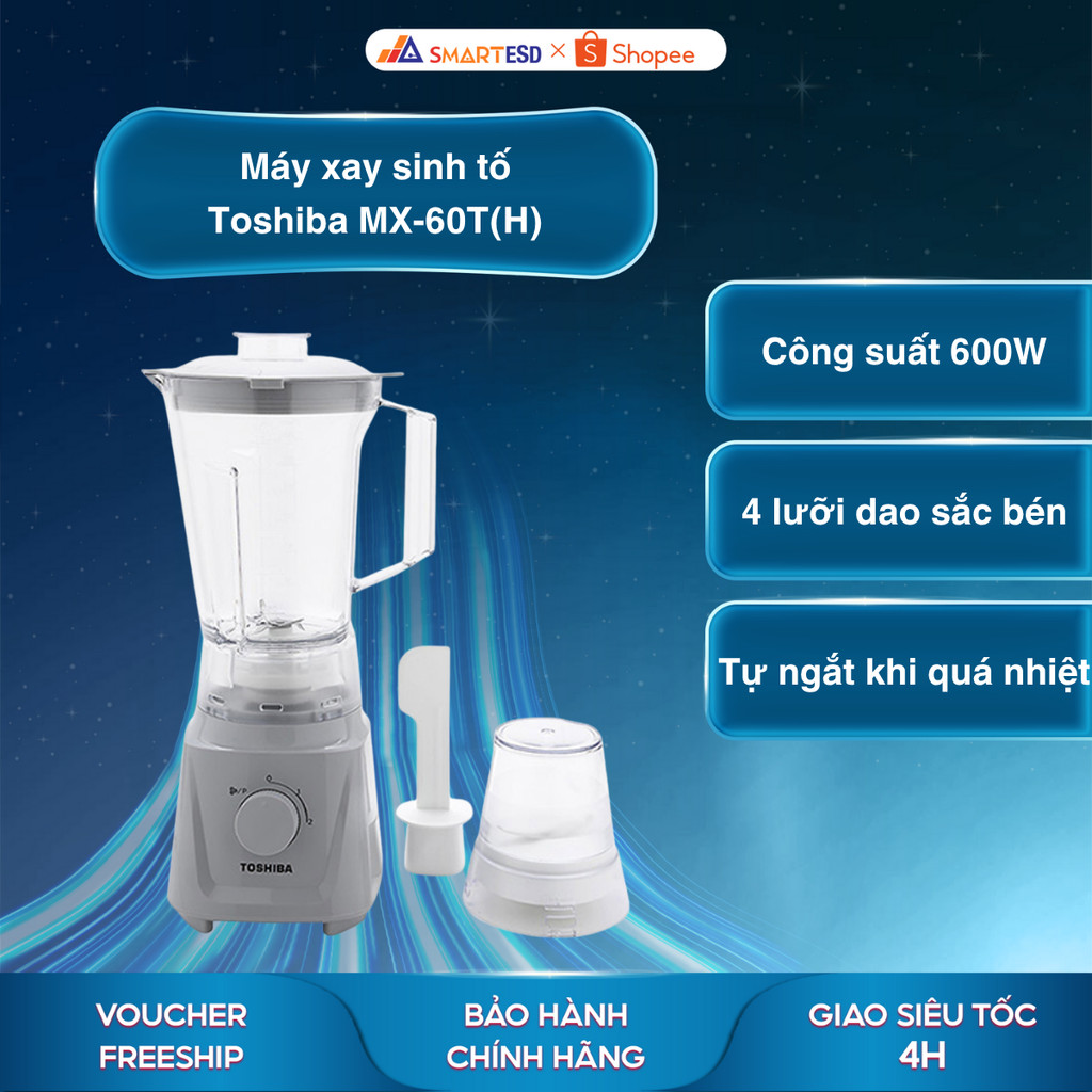 Máy xay sinh tố Toshiba MX-60T(H)/ BL-70PR1NV dung tích 1.5L - Bảo hành chính hãng 12 tháng