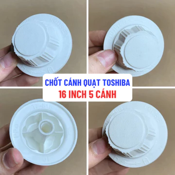 Vặn Núm Cánh Quạt Chốt Vặn Cánh Quạt Tương Thích Quạt TOSHIBA 16Inch 5 Cánh,... Đa Dạng Model Quạt (Inbox Shop Tư Vấn)