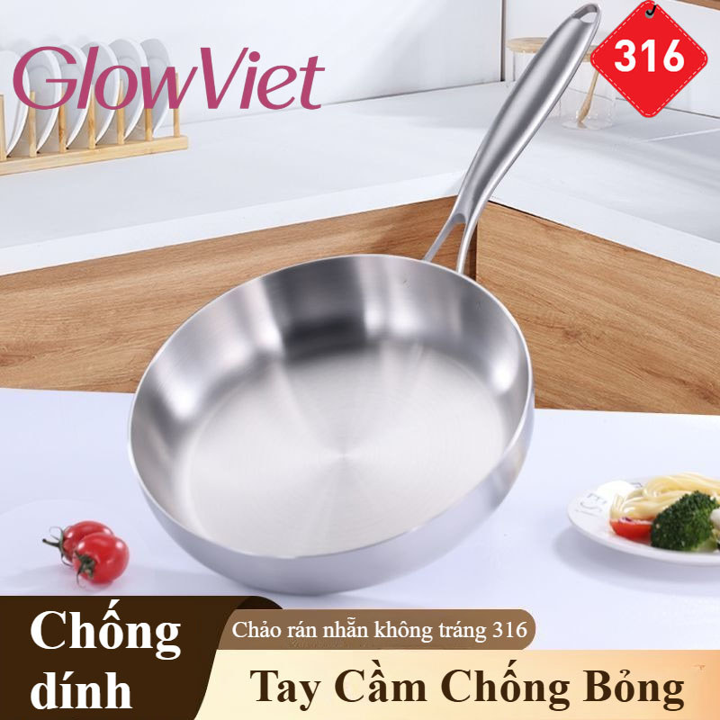 Chảo Inox 316L 7 Lớp Nguyên Khối, Chống Dính Tự Nhiên, Tay Cầm Chống Bỏng, Dẫn nhiệt nhanh, Dễ dàng vệ sinh