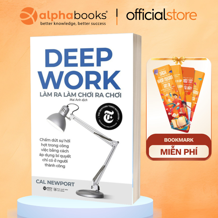 Sách: Deep Work - Làm Ra Làm Chơi Ra Chơi - Cal Newport (Alpha Books ...