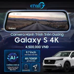 [Hàng mới về] Camera hành trình gương điện tử GALAXY S4K - Theo dõi, định vị xe - Tặng kèm thẻ nhớ 64GB — ảnh 3