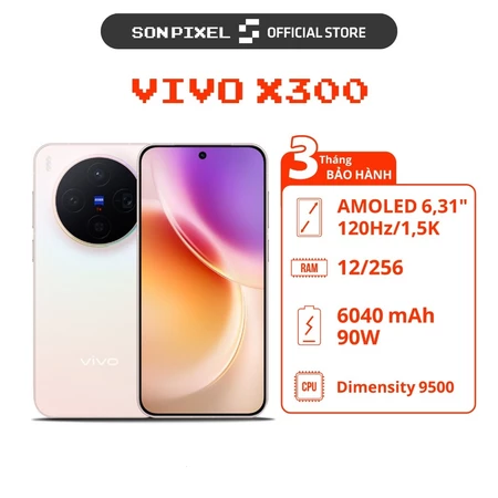 [Máy Cũ] Điện Thoại vivo X300, Chip Dimensity 9500, Màn Hình LTPO AMOLED 6.31 inches. SonPixel