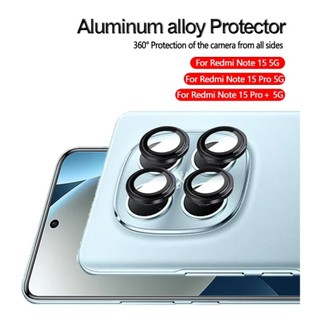 Dành Cho Redmi Note 15R 15 Pro + Pro 5G Điện Thoại Mặt Sau Camera Bảo Vệ Cho Redmi 15C 15 4G 5G Hợp Kim Nhôm Ống Kính Máy Ảnh Vòng Nắp Kính Cường Lực Ống Kính