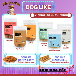 Dog Like Dentashield & Happy Jerky – Thanh Gặm Chăm Sóc Răng Miệng & Thịt Sấy Dinh Dưỡng Cao Cấp