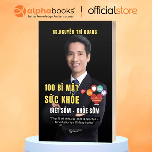 Sách: 100 Bí Mật Biết Sớm - Khoẻ Sớm - Bs. Nguyễn Trí Quang (SDV)