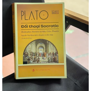 Sách – Đối Thoại Socratic (Euthyphro, Socrates tự biện, Crito, Pheado) – Plato (NXB Tri Thức)