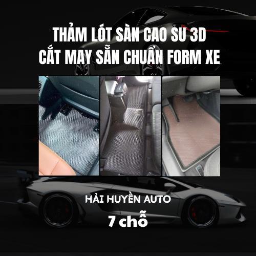 Bộ thảm lót sàn cao su xe 7 chỗ đủ 3 hàng ghế nguyên zin (NHẮN ĐỜI XE CHO SHOP)  cắt sẵn và may viền sẵn theo form xe