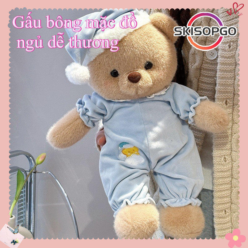 【SKISOPGO】Gấu bông mặc đồ ngủ dễ thương,Thú nhồi bông teddy,Thú nhồi bông teddy,phù hợp làm đồ chơi hoặc quà tặng