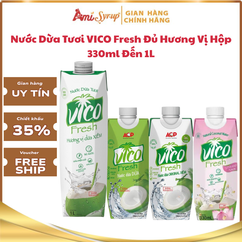 Nước Dừa Tươi VICO Fresh Đủ Hương Vị Hộp 330ml Đến 1L, Nguyên Chất Thơm Ngon Bổ Dưỡng