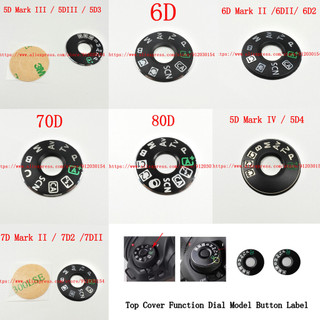 MỚI Trên Nắp Chức Năng Mặt Số Mô Hình Nút Nhãn Cho Canon EOS 6D 5DIII 5D3 5D2 5D4 6D2 70D 80D 90D 7D2 5DS 5DSR 5DII 6DII 7DII