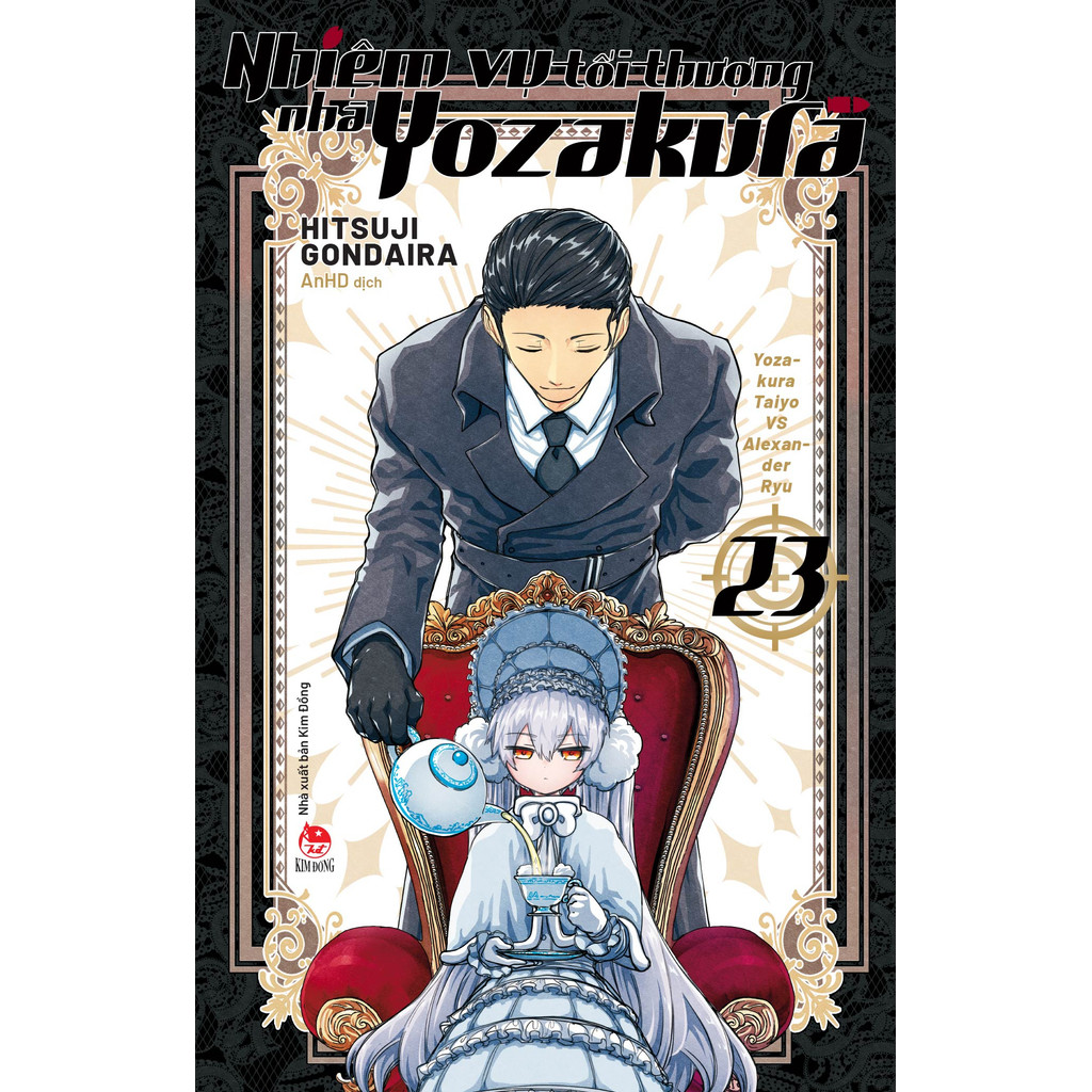 Sách - Nhiệm Vụ Tối Thượng Nhà Yozakura - Tập 23 - Yozakura Taiyo VS Alexander Ryu - Tặng Kèm Card Ivory
