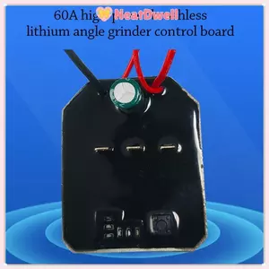 Bảng điều khiển máy mài góc NEATDWELL, Bảng mạch Công cụ điện Công tắc tốc độ, Bộ điều khiển Lithium không chổi than Bảng cờ lê điện 60A Máy mài góc điện