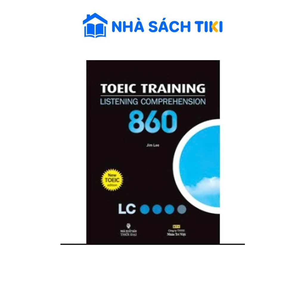Sách TOEIC Training Listening Comprehension 860 - Nhân Trí Việt