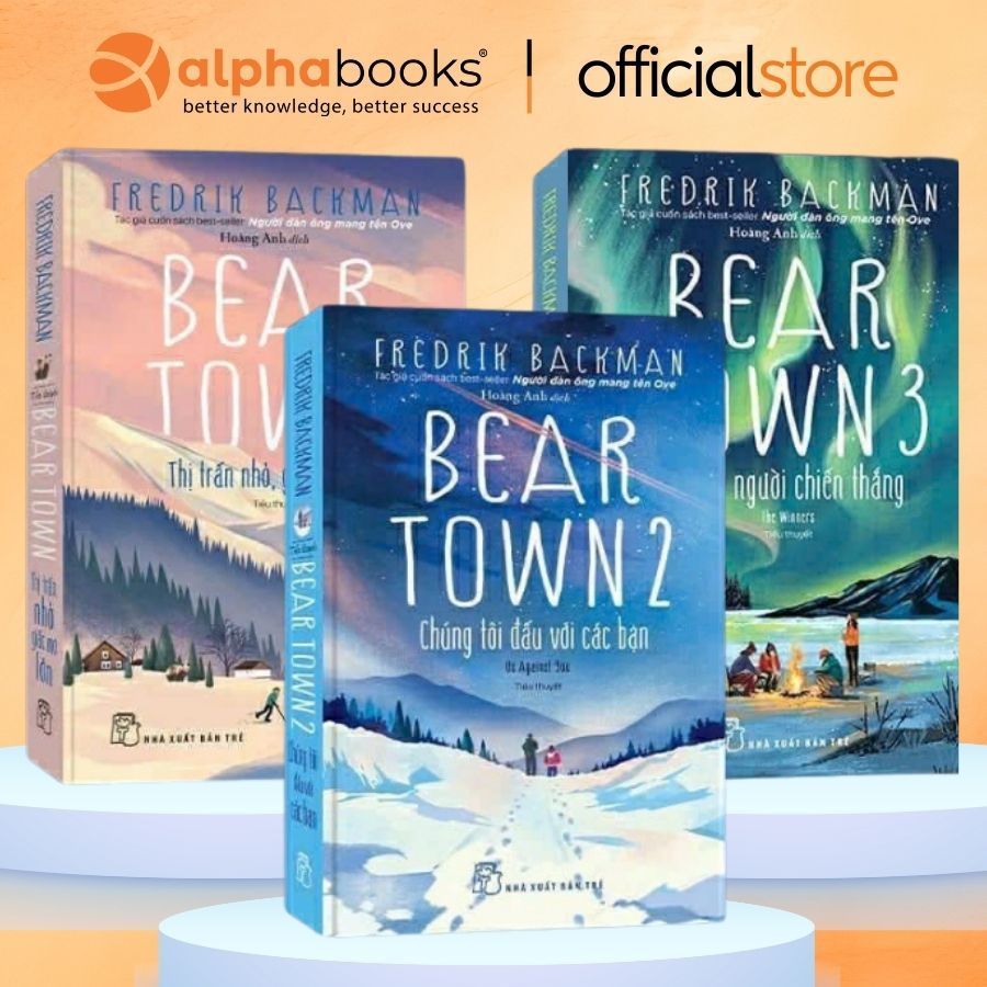 Sách – Thị Trấn Nhỏ, Giấc Mơ Lớn (Bộ Beartown Trọn Bộ 3 Tập) – Fredrik ...