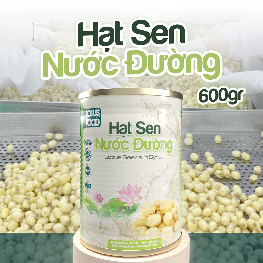 Hạt Sen Ngâm Nước Đường Lotus Hạt Sen Ngọt Bùi 600g, Hạt To Thơm Ngon Ngọt Bùi Thanh Mát