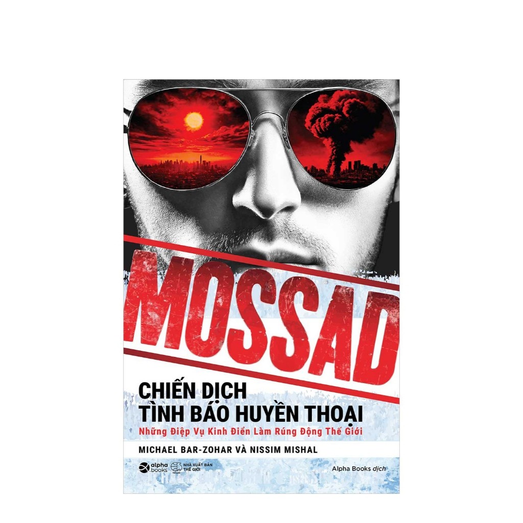 Bìa sách Mossad - Chiến Dịch Tình Báo Huyền Thoại