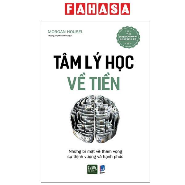 Sách - Tâm Lý Học Về Tiền (Tái Bản 2026)