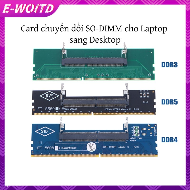 E-woitd DDR3 DDR4 DDR5 Laptop SO-DIMM Sang Máy Tính Để Bàn Adapter Thẻ Bộ Chuyển Đổi Bộ Nhớ RAM Kết Nối Adapter HNVN