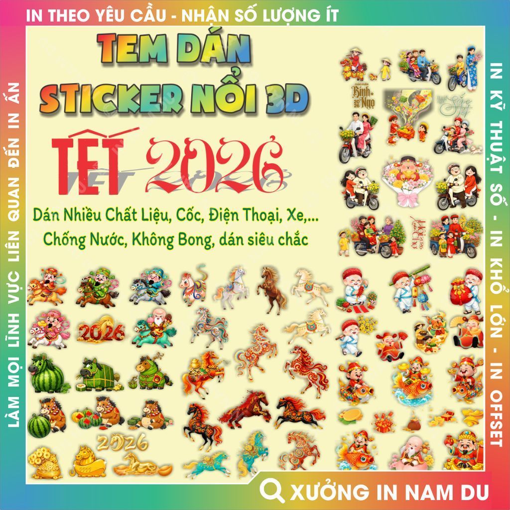 Tem Dán Sticker Tết 2026 Nổi 3D – Dán Nhiều Chất Liệu, Chống Nước, Siêu ...
