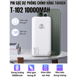 Pin sạc dự phòng chính hãng TAHADA T-102 10000mah Li-polymer 10w Sạc 2 thiết bị cùng lúc tiện lợi