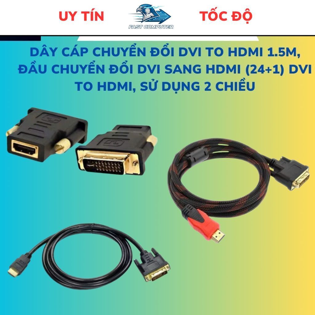 DÂY CÁP CHUYỂN ĐỔI DVI TO HDMI 1.5M, Đầu chuyển đổi Dvi sang hdmi (24+1 ...