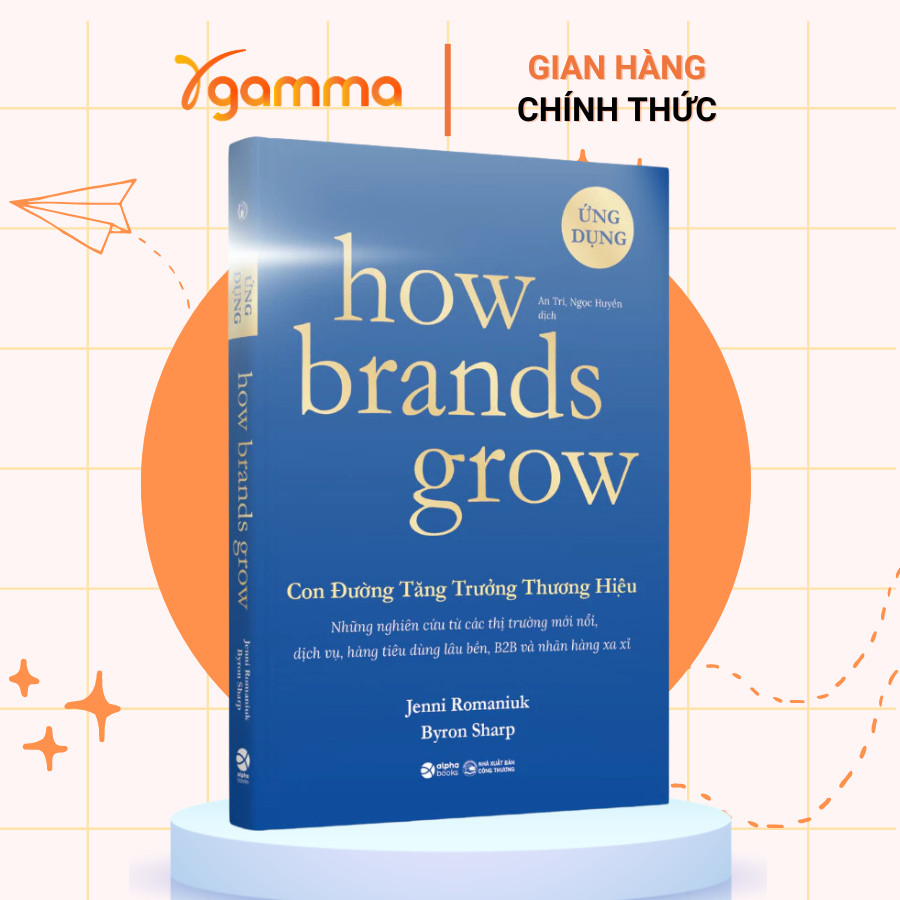 Sách - Lẻ/Combo: 2 Cuốn How Brands Grow (Khám Phá + Ứng Dụng) + Định Vị Positioning (Alpha Books)