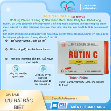 Rutin C Đại Uy 100 Viên – Bổ Sung Vitamin C, Tăng Độ Bền Thành Mạch, Giảm Chảy Máu Chân Răng