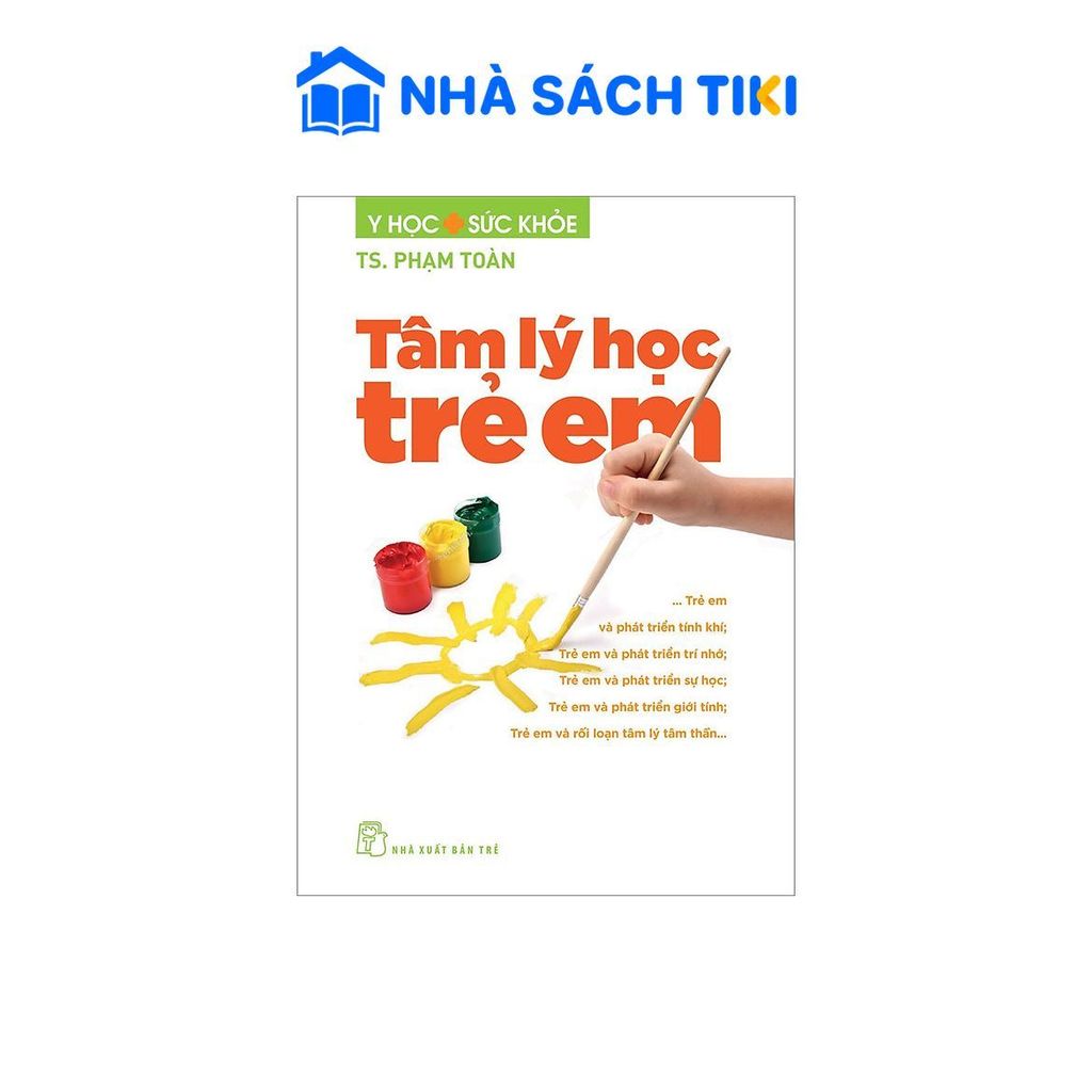 Bìa sách Tâm Lý Học Trẻ Em TS. Phạm Toàn NXB Trẻ
