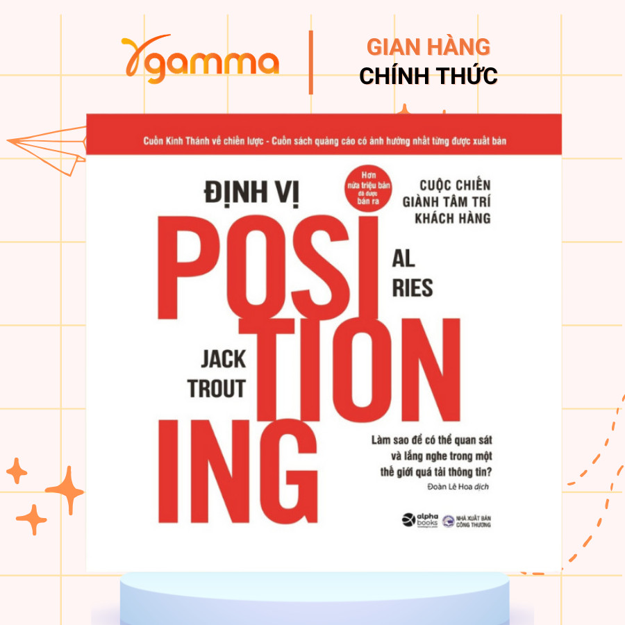Sách - Lẻ/Combo: 2 Cuốn How Brands Grow (Khám Phá + Ứng Dụng) + Định Vị Positioning (Alpha Books)