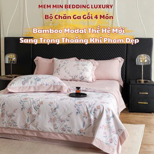 Set chăn ga 4 món memmimbedding luxury chất liệu Bamboo Modal thế hệ mới thoáng mát thiết kế bắt mắt