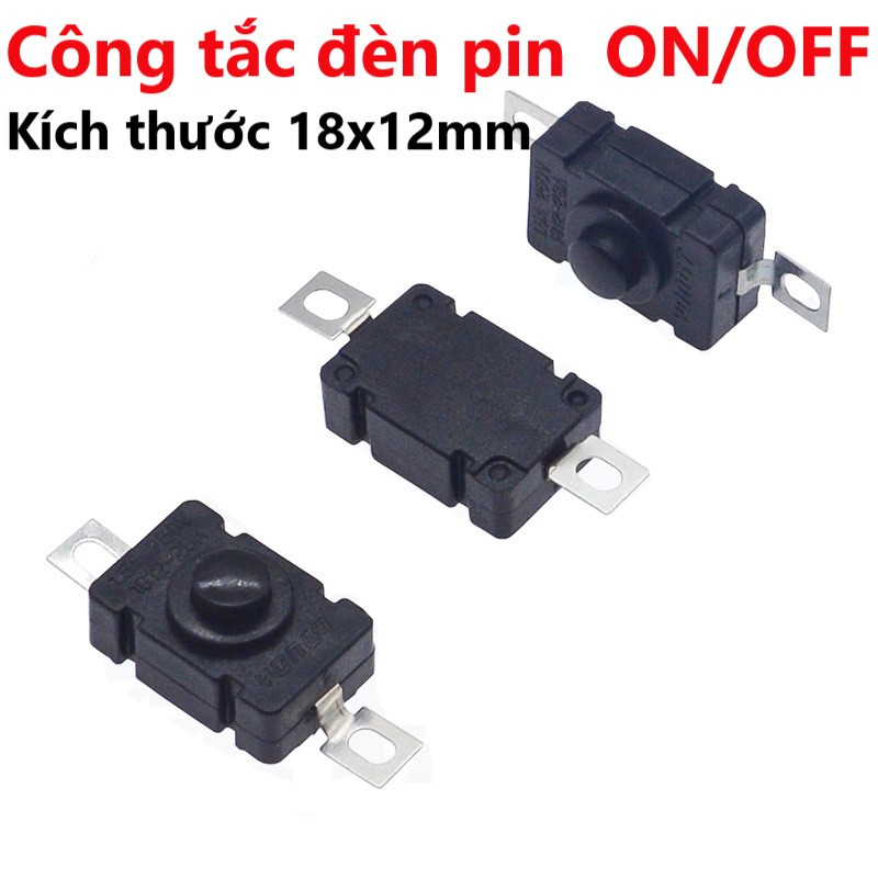 Nút nhấn, công tắc đèn pin 2 chế độ ON/OFF KAN-28 - Kích thước 18x12mm ...